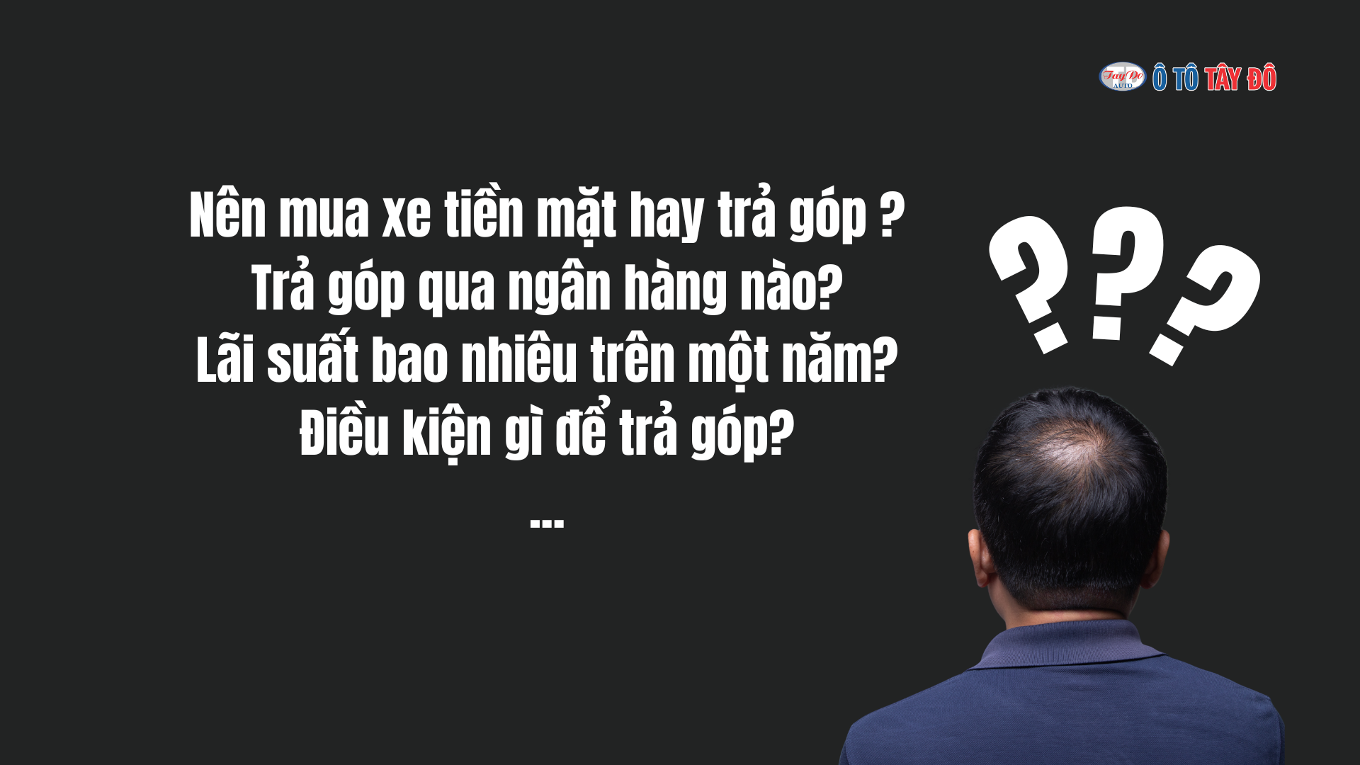 chinh-sach-mua-xe-tra-gop-tai-o-to-tay-do